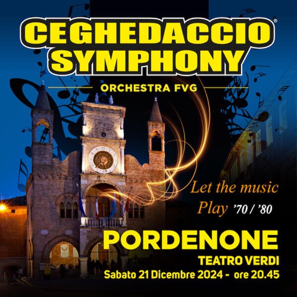 Ceghedaccio Symphony Orchestra FVG - Pordenone 21 dicembre 2024