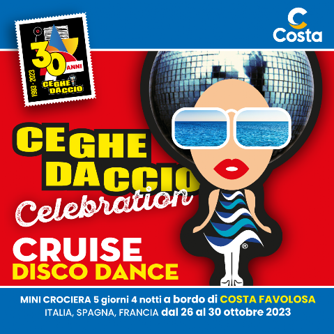 Cruise Disco Dance 2023 - Crociera Costa Favolosa